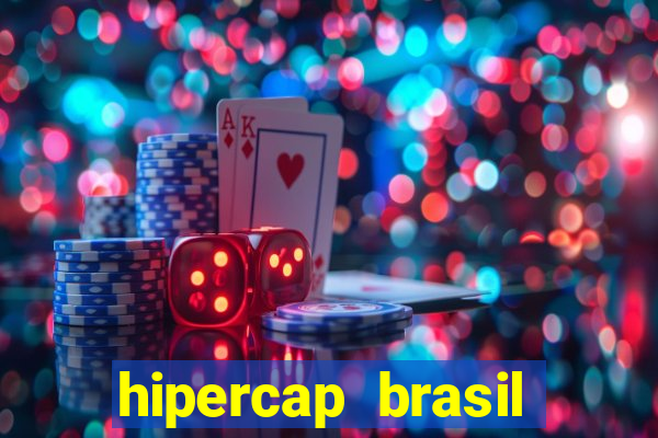 hipercap brasil como funciona